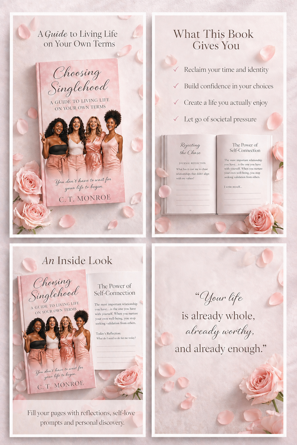 Choosing Singlehood: Why I Choose to Be Single and How I Maintained Happiness: A Guide to Living Life On Your Terms